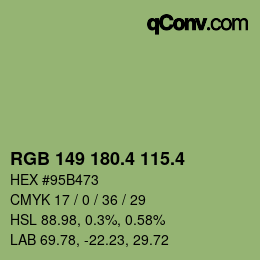 カラーコード: RGB 149 180.4 115.4 | qconv.com