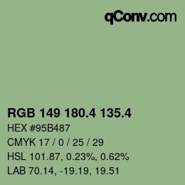 カラーコード: RGB 149 180.4 135.4 | qconv.com