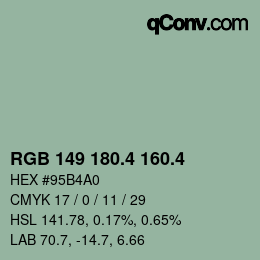 カラーコード: RGB 149 180.4 160.4 | qconv.com