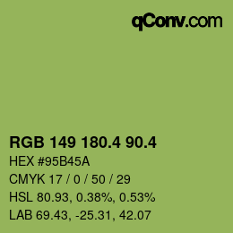 カラーコード: RGB 149 180.4 90.4 | qconv.com