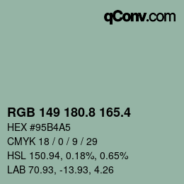 カラーコード: RGB 149 180.8 165.4 | qconv.com