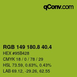 カラーコード: RGB 149 180.8 40.4 | qconv.com