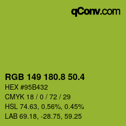 カラーコード: RGB 149 180.8 50.4 | qconv.com