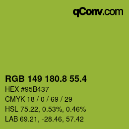 カラーコード: RGB 149 180.8 55.4 | qconv.com