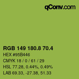 カラーコード: RGB 149 180.8 70.4 | qconv.com