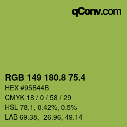 カラーコード: RGB 149 180.8 75.4 | qconv.com