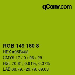 カラーコード: RGB 149 180 8 | qconv.com