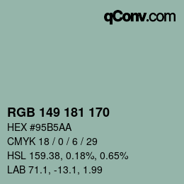 カラーコード: RGB 149 181 170 | qconv.com
