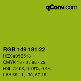 カラーコード: RGB 149 181 22 | qconv.com