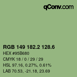 カラーコード: RGB 149 182.2 128.6 | qconv.com