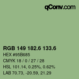 カラーコード: RGB 149 182.6 133.6 | qconv.com