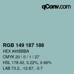 Color code: RGB 149 187 186 | qconv.com