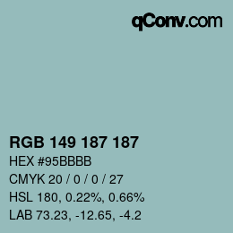 Color code: RGB 149 187 187 | qconv.com