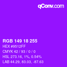 Color code: RGB 149 18 255 | qconv.com