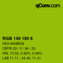 カラーコード: RGB 149 190 8 | qconv.com