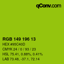 Color code: RGB 149 196 13 | qconv.com