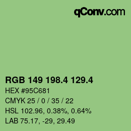 カラーコード: RGB 149 198.4 129.4 | qconv.com