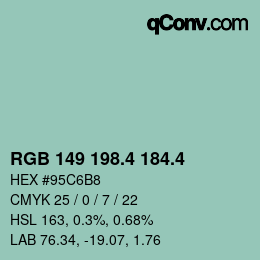 カラーコード: RGB 149 198.4 184.4 | qconv.com