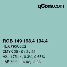 カラーコード: RGB 149 198.4 194.4 | qconv.com