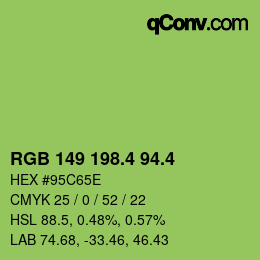 カラーコード: RGB 149 198.4 94.4 | qconv.com