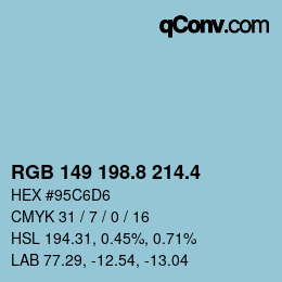 カラーコード: RGB 149 198.8 214.4 | qconv.com