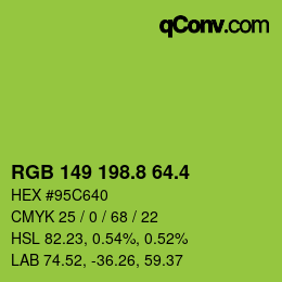 カラーコード: RGB 149 198.8 64.4 | qconv.com