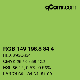 カラーコード: RGB 149 198.8 84.4 | qconv.com