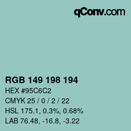 Color code: RGB 149 198 194 | qconv.com