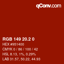 カラーコード: RGB 149 20.2 0 | qconv.com