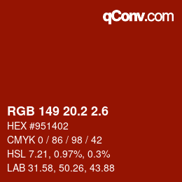 カラーコード: RGB 149 20.2 2.6 | qconv.com