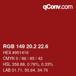カラーコード: RGB 149 20.2 22.6 | qconv.com