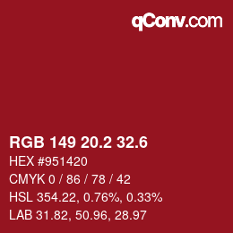 カラーコード: RGB 149 20.2 32.6 | qconv.com