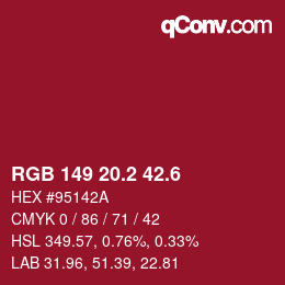 カラーコード: RGB 149 20.2 42.6 | qconv.com