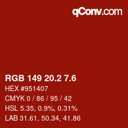 カラーコード: RGB 149 20.2 7.6 | qconv.com