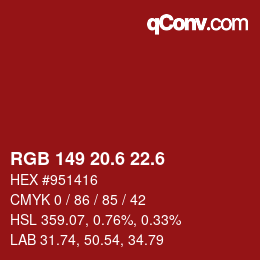 カラーコード: RGB 149 20.6 22.6 | qconv.com