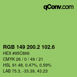 カラーコード: RGB 149 200.2 102.6 | qconv.com