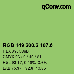 カラーコード: RGB 149 200.2 107.6 | qconv.com