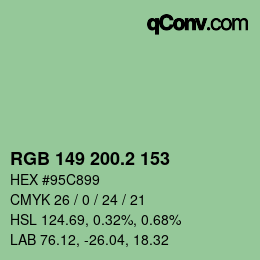 カラーコード: RGB 149 200.2 153 | qconv.com