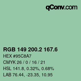 カラーコード: RGB 149 200.2 167.6 | qconv.com