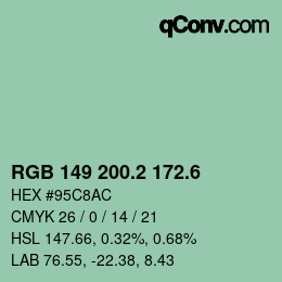 カラーコード: RGB 149 200.2 172.6 | qconv.com