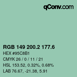 カラーコード: RGB 149 200.2 177.6 | qconv.com