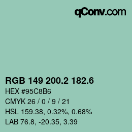 カラーコード: RGB 149 200.2 182.6 | qconv.com