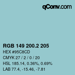 カラーコード: RGB 149 200.2 205 | qconv.com