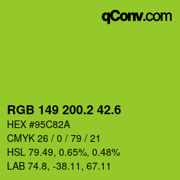 カラーコード: RGB 149 200.2 42.6 | qconv.com