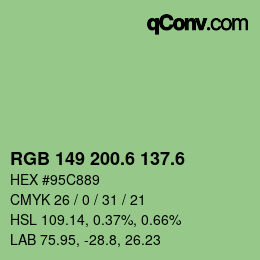 カラーコード: RGB 149 200.6 137.6 | qconv.com