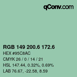 カラーコード: RGB 149 200.6 172.6 | qconv.com