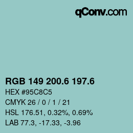 カラーコード: RGB 149 200.6 197.6 | qconv.com