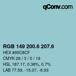 カラーコード: RGB 149 200.6 207.6 | qconv.com