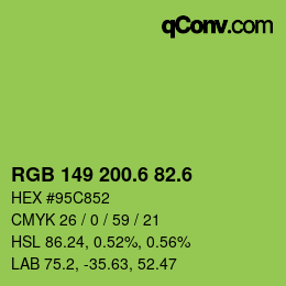 カラーコード: RGB 149 200.6 82.6 | qconv.com