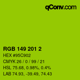 Color code: RGB 149 201 2 | qconv.com